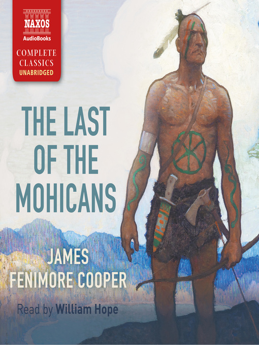 Title details for The Last of the Mohicans by James Fenimore Cooper - Wait list